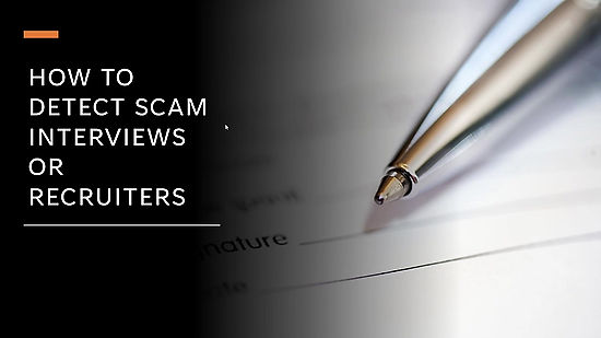 How To Detect Scam Interviews and Recruiters